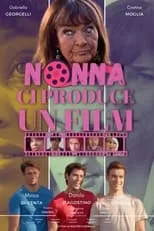 Cristina Moglia es  en Nonna ci produce un film