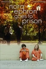 Kaye Tuckerman es Mary en Nora Ephron Goes to Prison