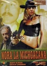 Película Nora la Michoacana