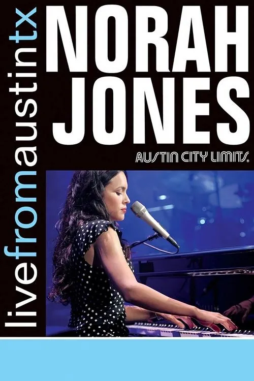 Póster de la película Norah Jones: Live from Austin, TX