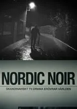 Película Nordic Noir - The Rise of Scandi Drama