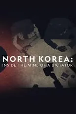 Kim Jong-nam interpreta a Self (archive footage) en North Korea: Inside The Mind of a Dictator