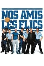 Poster de la película Nos amis les flics - Películas hoy en TV