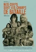 Poster de Nos corps sont vos champs de bataille