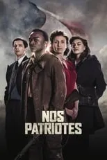 Película Nos patriotes