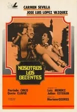 Película Nosotros, los decentes