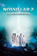 Portada de Nosso Lar 2: Os Mensageiros