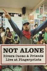 Portada de Not Alone: Rivers Cuomo & Friends Live At Fingerprints