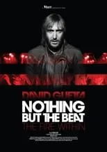 David Guetta es Self en Nothing But The Beat