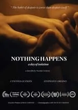 Stephany Liriano interpreta a Her en Nothing Happens, a day of isolation