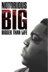 Poster de la película Notorious B.I.G.: Bigger Than Life - Películas hoy en TV