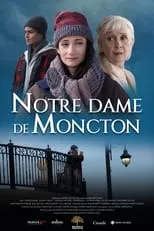 Poster de Notre Dame de Moncton