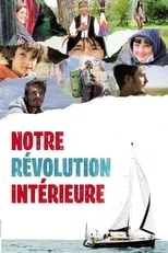 Póster de la película Notre révolution intérieure