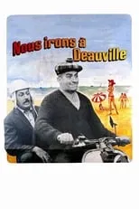 Película Nous irons à Deauville