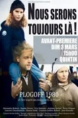 Película Nous serons toujours là ! Plogoff 1980