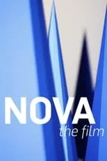 Película Nova the Film