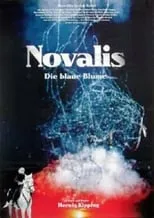 Película Novalis - Die blaue Blume