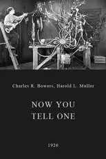 Charles R. Bowers es Mr. Bowers en Now You Tell One