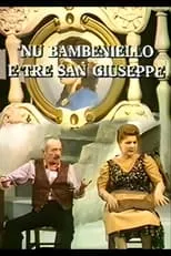 Luisa Conte es  en Nu bambiniello e tre San Giuseppe