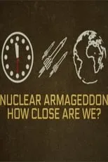 Jane Corbin interpreta a Self - Presenter en Nuclear Armageddon: How Close Are We?