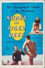 Harry W. Stinger es Nudist en Nudes on Tiger Reef