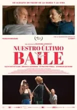 Película Nuestro último baile