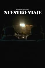 Película Nuestro Viaje