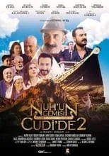 Película Nuh'un Gemisi Cudi'de 2