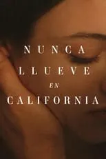 Quinn Frankel interpreta a Amber en Nunca llueve en California