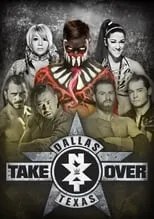 Poster de la película NXT TakeOver: Dallas - Películas hoy en TV