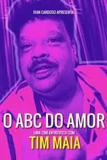 Película O ABC do Amor de Tim Maia