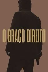 Póster de la película O Braço Direito