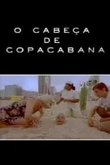 Ernesto Piccolo interpreta a Luís en O Cabeça de Copacabana