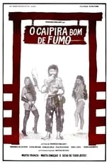 Película O Caipira Bom de Fumo