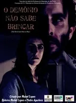 Película O Demônio Não Sabe Brincar