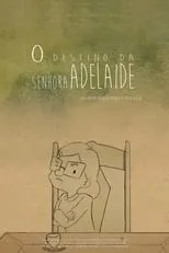 Película O Destino da Senhora Adelaide