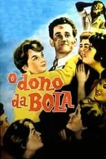 Película O Dono da Bola