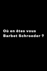 Bernard Pautrat es Le philosophe en Où en êtes-vous, Barbet Schroeder ?