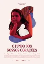 Película O Fundo dos Nossos Corações