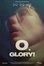 Película O, GLORY!