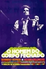 Póster de la película O Homem do Corpo Fechado