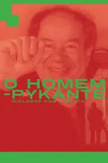 Película O Homem Pykante - Diálogos com Pimenta