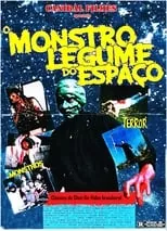 Película O Monstro Legume do Espaço