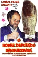 Película O Nobre Deputado Sanguessuga