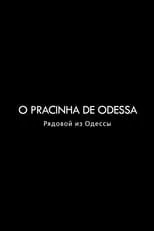 Película O Pracinha de Odessa