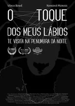 Película O Toque dos Meus Lábios Te Visita Na Penumbra da Noite