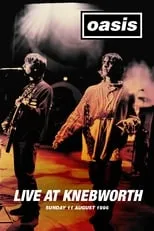 John Squire es  en Oasis Live at Knebworth