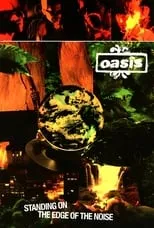 Chris Sharrock es Self - Drums en Oasis: Standing On The Edge Of The Noise