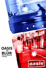 Póster de la película Oasis vs. Blur | Duel at the Peak of Britpop