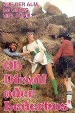 Película Ob Dirndl oder Lederhose - gejodelt wird ganz wild drauflos